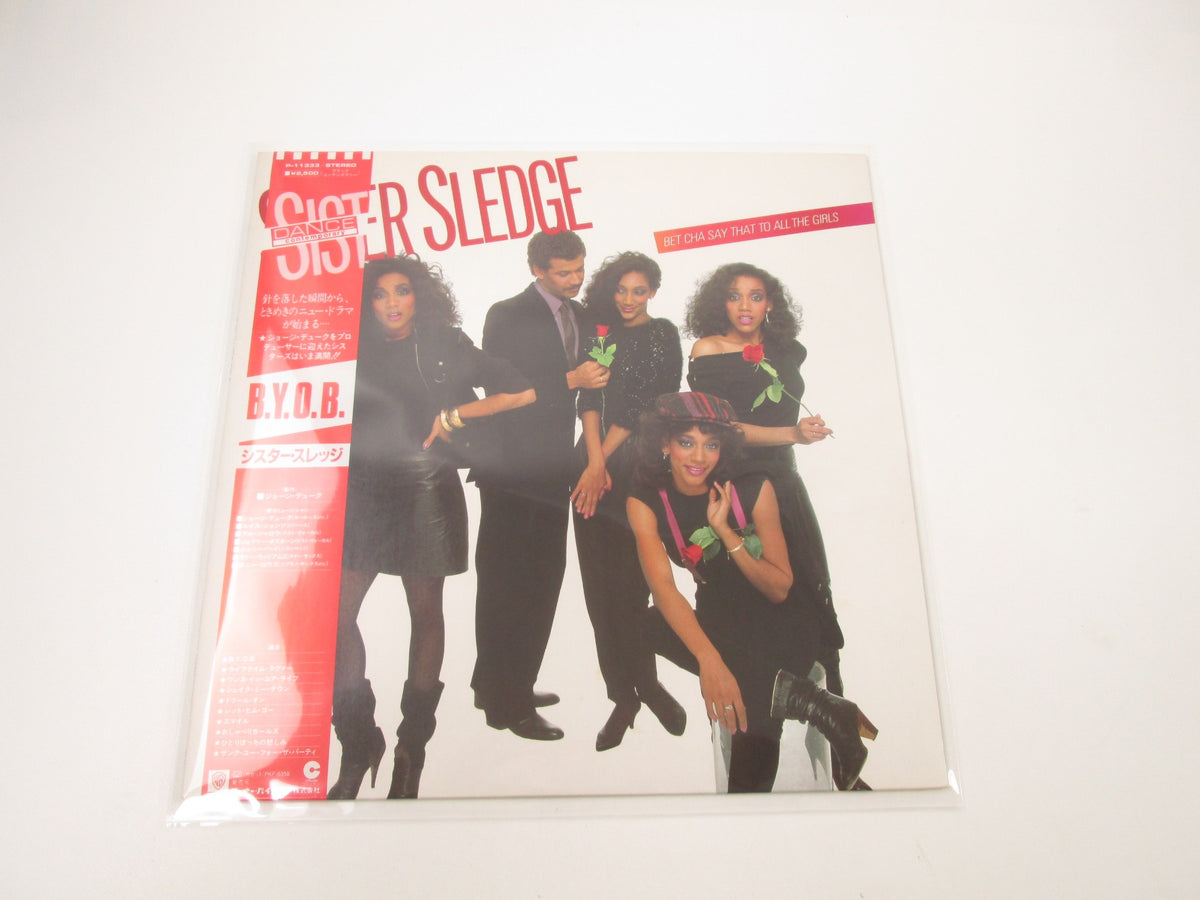 Sister Sledge Bet Cha Say That To All The Girls P-11333 with OBI Japan LP Vinyl